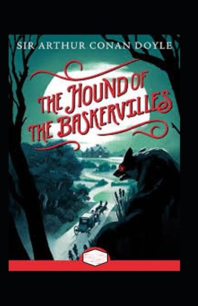 Cover for Sir Arthur Conan Doyle · The Hound of the Baskervilles Annotated (Pocketbok) (2021)