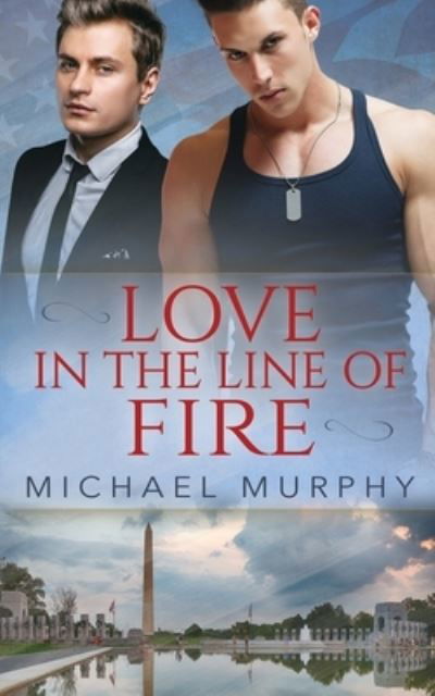 Cover for Michael Murphy · Love in the Line of Fire (Paperback Book) (2021)