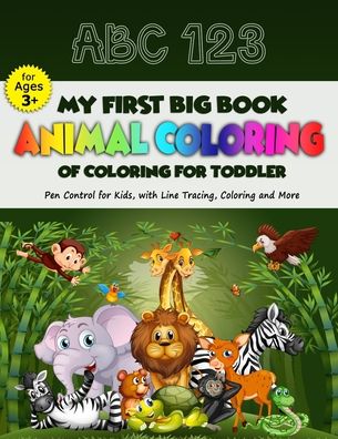 Cover for Learn To Write and Coloring · My First Big Book of Coloring for Toddler (Paperback Bog) (2020)