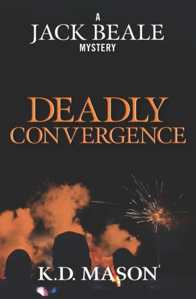 Cover for K D Mason · Deadly Convergence (Paperback Book) (2020)