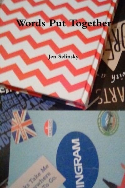 Cover for Jen Selinsky · Words Put Together (Paperback Book) (2020)