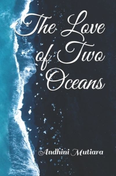 Cover for Andhini Mutiara · The Love of Two Oceans (Paperback Book) (2020)