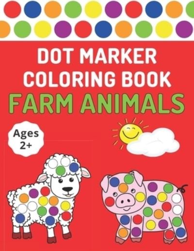 Cover for Bekind Publishing · Dot Marker Coloring Book (Taschenbuch) (2021)