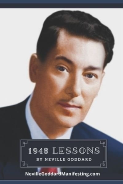 Cover for Neville Goddard · 1948 Lessons (Paperback Book) (2021)