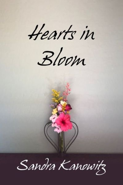 Cover for Sandra Kanowitz · Hearts in Bloom (Paperback Book) (2021)