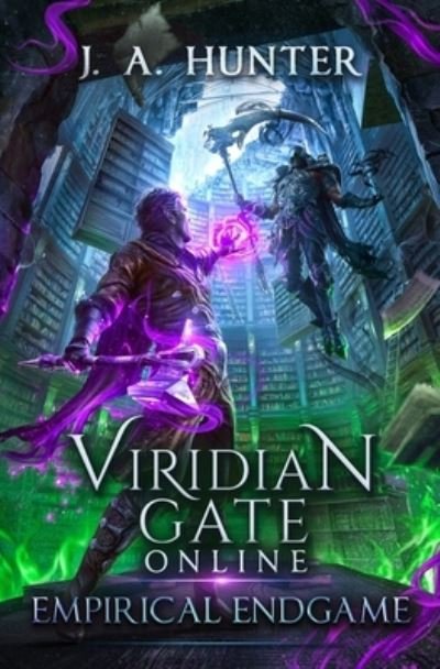 Cover for James Hunter · Viridian Gate Online: Empirical Endgame: A LitRPG Adventure - Viridian Gate Archives (Paperback Bog) (2022)