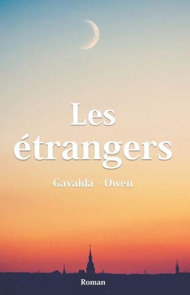 Cover for Owen · Les etrangers: Nouveaute (Paperback Bog) (2022)