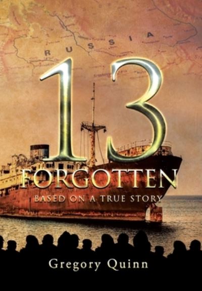 Cover for Gregory Quinn · 13 Forgotten (Hardcover Book) (2022)