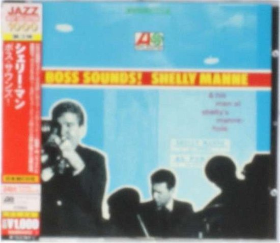 Cover for Shelly Manne · Boss Sounds: Shelly Manne &amp; His men at Shelly's Ma (CD) (2012)