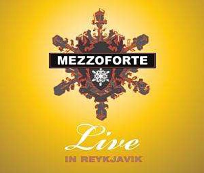Cover for Mezzoforte · Live in Reykjavik -2cd &amp; 1dvd- (CD) [Deluxe edition] (2008)