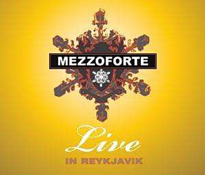 Cover for Mezzoforte · Live in Reykjavik -2cd &amp; 1dvd- (CD) [Deluxe edition] (2008)