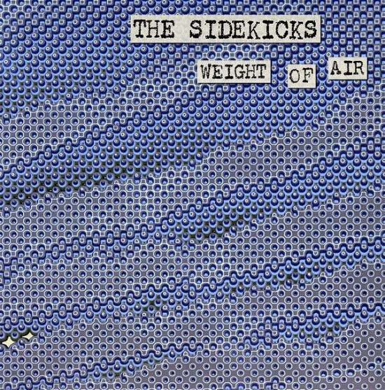 Cover for Sidekicks · Weight of Air (CD) (2009)