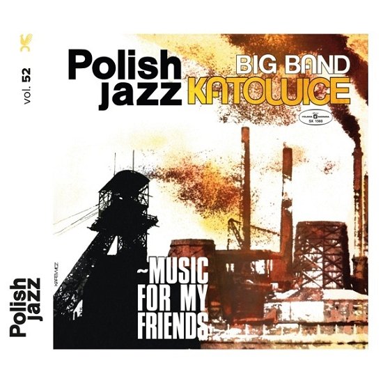 Cover for Big Band Katowice · Music for My Friends (Polish Jazz Vol 52) (CD) (2018)