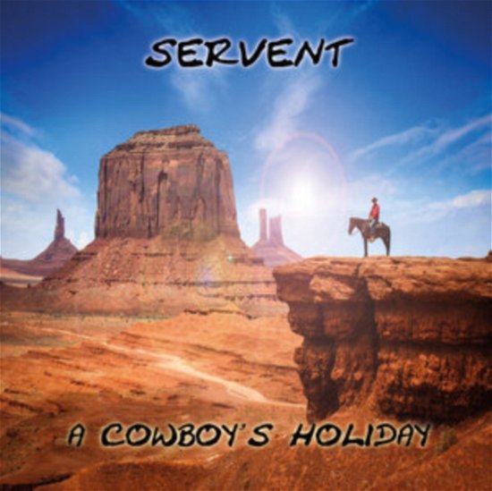 Cover for Servent · A Cowboys Holiday (CD)
