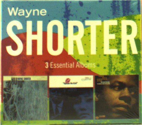 Cover for Wayne Shorter · 3 Essential Albums (CD) (2018)