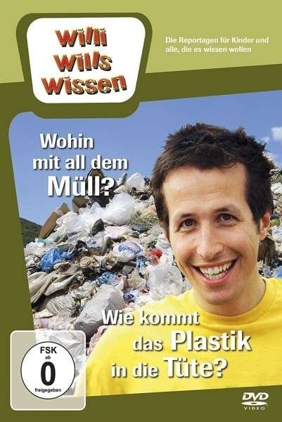 Cover for Willi Wills Wissen · Wohin mit dem Müll / Plastik,DVD.3764228 (Book) (2014)