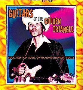 Cover for Guitars Of The Golden Triangle (LP) (2017)