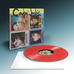 Cover for Cowboy Junkies · Whites Off Earth Now!! (Red Vinyl) (LP) [Limited edition] (2025)