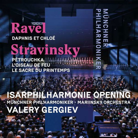 Ravel: Daphnis et Chloe Stravinsky: Petrouchka - Munchner Philharmoniker - Music - Munchner Philharmoniker - 0754523560281 - May 2, 2022