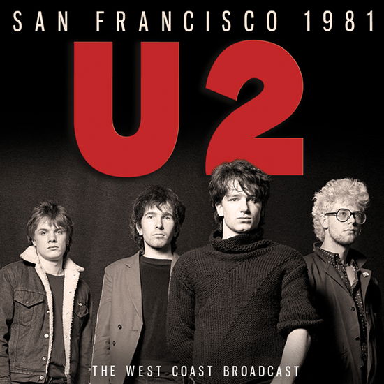 San Francisco 1981 - U2 - Musik - UNICORN - 0823564036281 - 9. september 2022