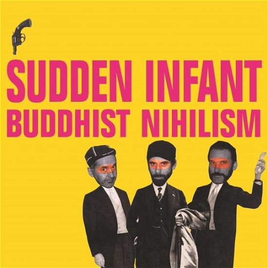 Buddhist Nihilism - Sudden Infant - Música - HARBINGER - 0859727744281 - 12 de outubro de 2018