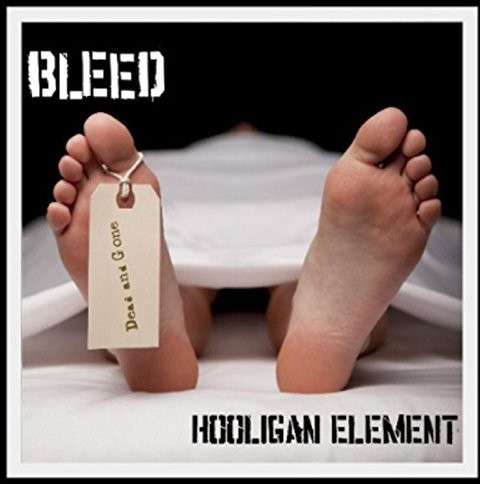 Cover for Bleed · Hooligan Element (CD) (2013)