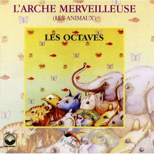 Cover for Octaves · L'arche Merveilleuse (CD) (2010)