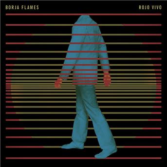 Cover for Borja Flames · Rojo Vivo (CD) (2018)