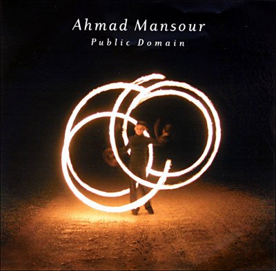 Cover for Ahmad Mansour · Public Domain (CD) (2007)