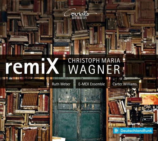 Cover for Wagner / Weber / Williams · Remix (CD) [Remix edition] (2018)