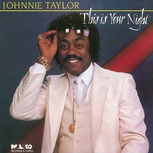 This Is Your Night - Johnnie Taylor - Musik - BETHLEHEM - 4526180467281 - 12. Dezember 2018