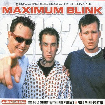 Maximum  Blink - Blink-182 - Muziek - Chrome Dreams - 5037320005281 - 1 mei 2014