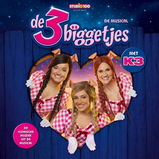 De Musical De 3 Biggetjes - K3 - Musikk - STUDIO 100 - 5051083197281 - 17. november 2023