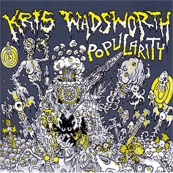 Cover for Kris Wadsworth · Popularity (CD) (2007)