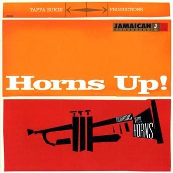 Cover for Tappa Zukie · Horns Up Dubbing with Horns (CD) (2015)