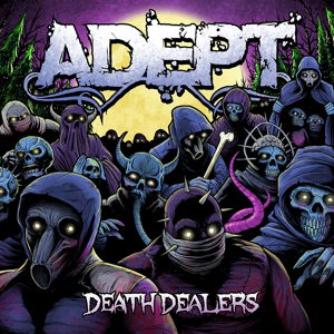 Cover for Adept · Death Dealers (CD) (2012)