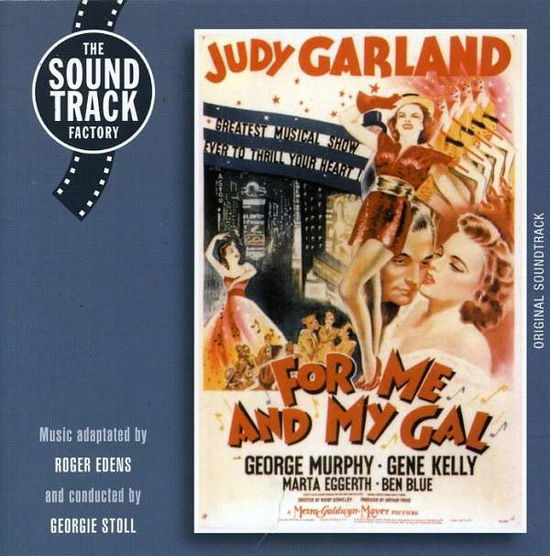 For Me and My Gal - OST / Various - Música - SOUNDTRACK FACTORY - 8436006495281 - 15 de abril de 2004