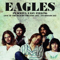 Cover for Eagles · Peaceful Easy Feeling: Live at the Beacon Theatre 1974 (LP) (2019)