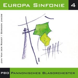 Cover for Pannonisches Blasorchester · Europa Sinfonie 4 (CD) (2008)