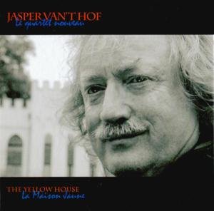 Jasper Van'T Hof · The Yellow House (CD) (2006)