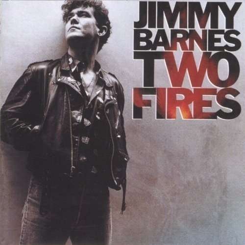 Cover for Jimmy Barnes · Two Fires (CD) [Remastered edition] (2017)