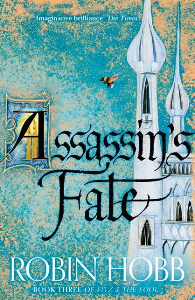 Assassin’s Fate - Fitz and the Fool - Robin Hobb - Livros - HarperCollins Publishers - 9780007444281 - 22 de março de 2018