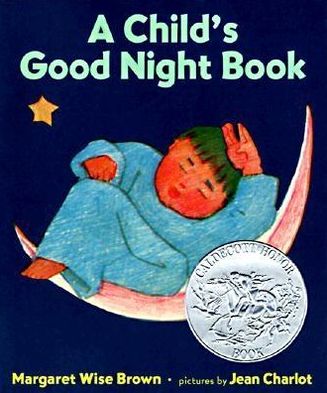 Cover for Margaret Wise Brown · A Child's Good Night Book: A Caldecott Honor Award Winner (Hardcover Book) [Reissue edition] (1992)