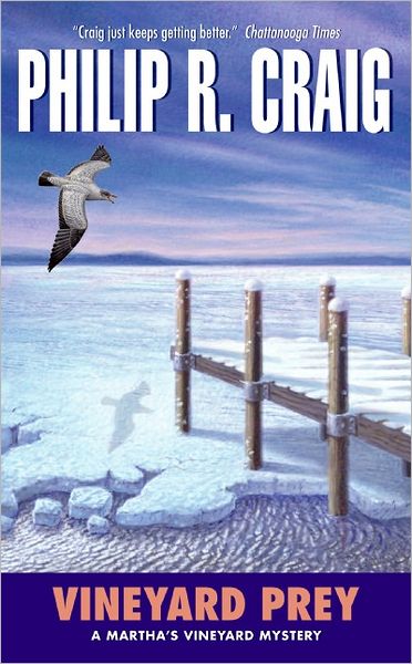 Vineyard Prey: a Martha's Vineyard Mystery (Martha's Vineyard Mysteries (Avon Books)) - Philip R. Craig - Books - Avon - 9780060843281 - May 30, 2006