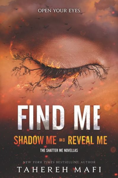 Cover for Tahereh Mafi · Find Me - Shatter Me Novella (Paperback Bog) (2019)