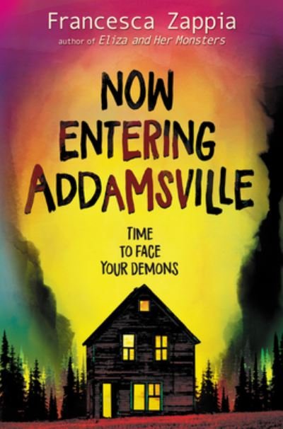 Cover for Francesca Zappia · Now Entering Addamsville (Paperback Book) (2021)
