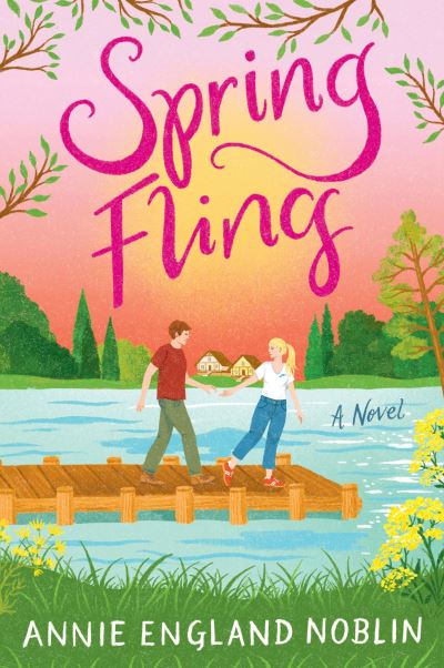 Cover for Annie England Noblin · Spring Fling: A Novel (Paperback Book) (2025)