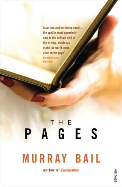 Cover for Murray Bail · The Pages (Paperback Book) (2009)