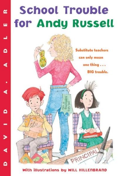 School Trouble for Andy Russell - David A. Adler - Books - HMH Books for Young Readers - 9780152054281 - March 1, 2005