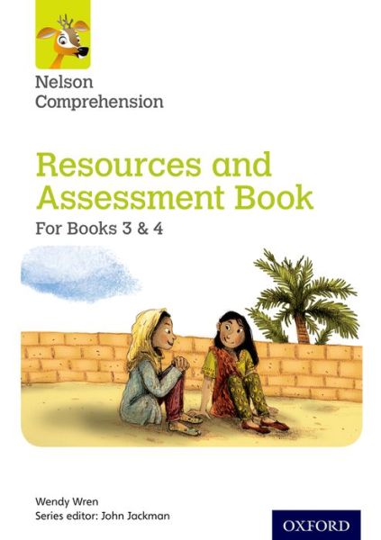 Cover for Wendy Wren · Nelson Comprehension: Years 3 &amp; 4/Primary 4 &amp; 5: Resources and Assessment Book for Books 3 &amp; 4 - Nelson Comprehension (Pocketbok) [2 Revised edition] (2016)